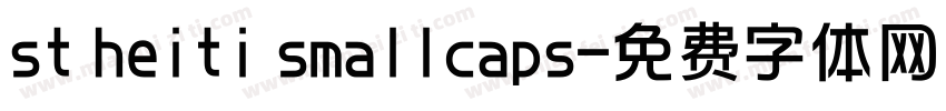 st heiti smallcaps字体转换